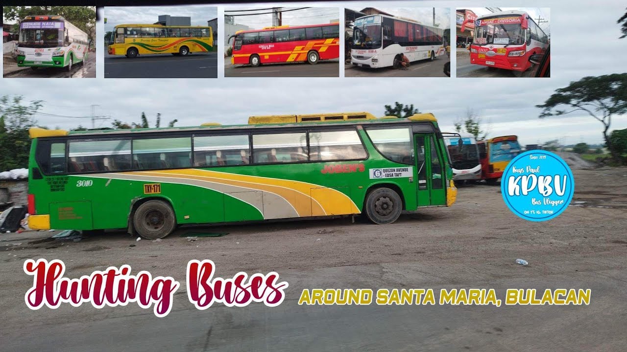 Bus Spotting/Hunting #98 || Around Santa Maria, Bulacan