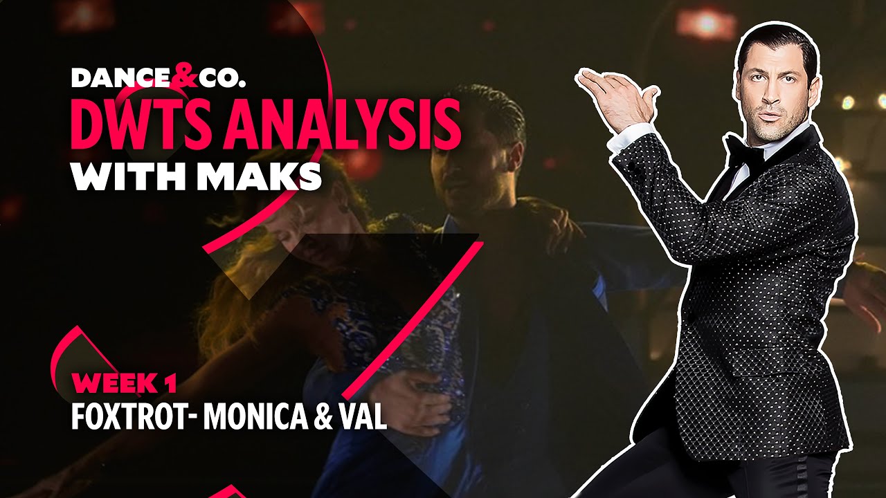 DWTS MAKS ANALYSIS: Week 1 - Monica Aldama & Valentin Chmerkovskiy's Foxtrot