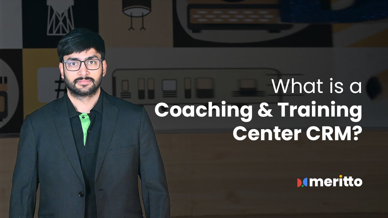 What is a Coaching & Training Center CRM? | A quick guide by Meritto (formerly NoPaperForms)