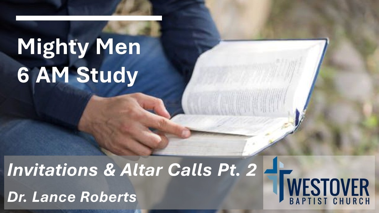 Invitations and Altar Calls - Pt. 2 - Dr. Lance Roberts