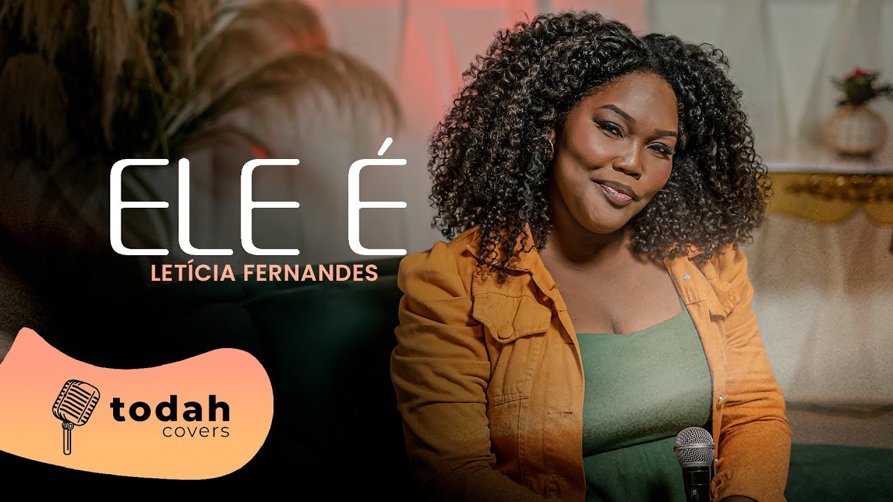 Letícia Fernandes | Ele é [Cover Sued Silva]