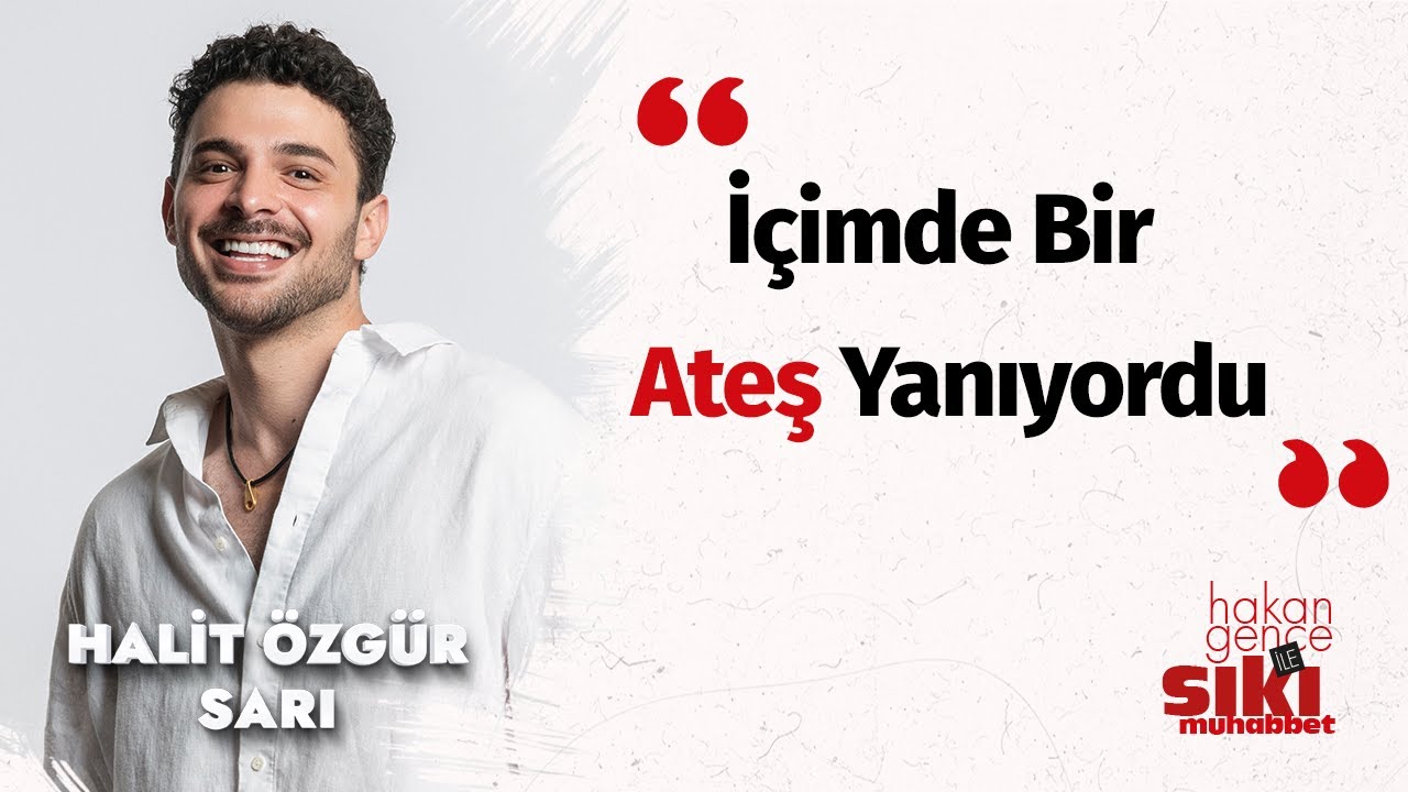 Halit Özgür Sarı: Bir ilişkinin altından kalkabilmek meziyettir! | Sıkı Muhabbet
