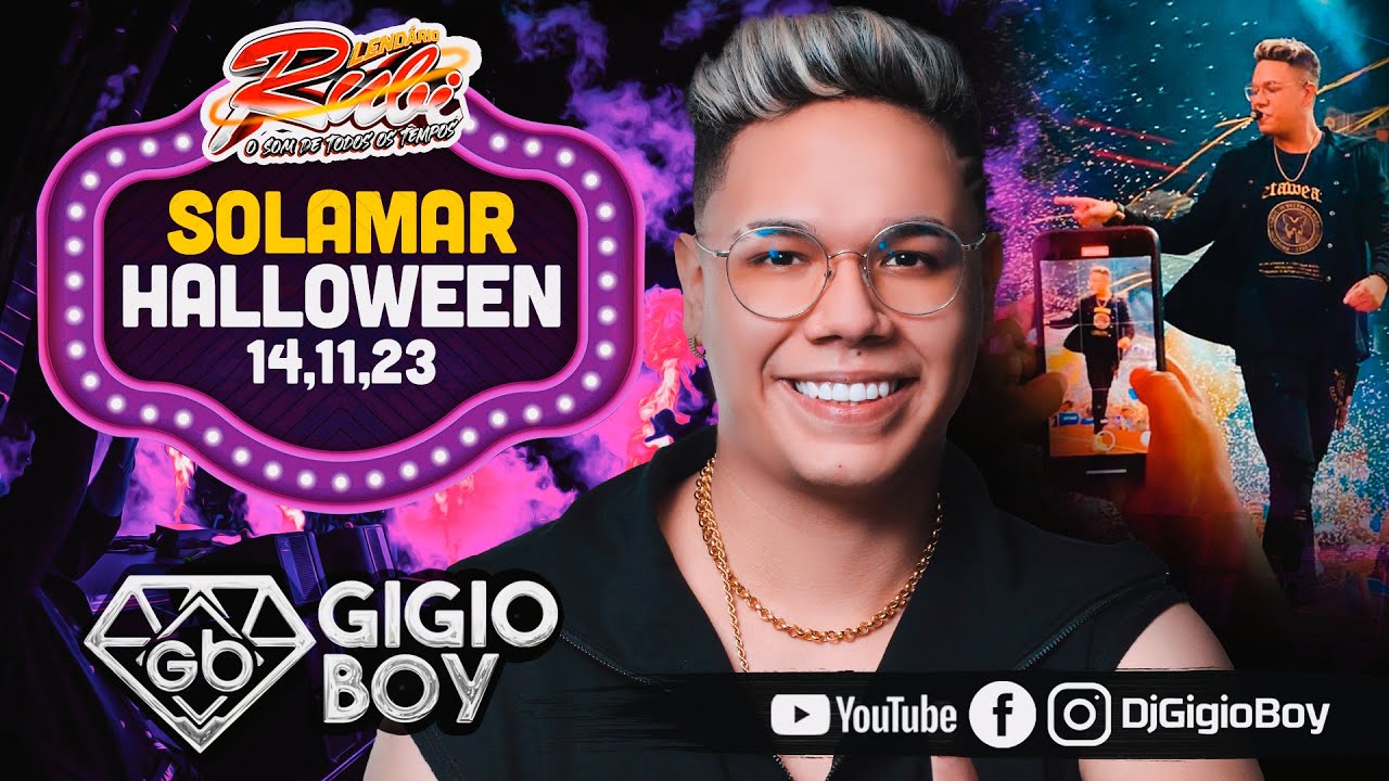 CD AO VIVO GIGIO BOY NO PORTO SOLAMAR HALLOWEEN - NOVO LENDÁRIO RUBI - 14,11,23