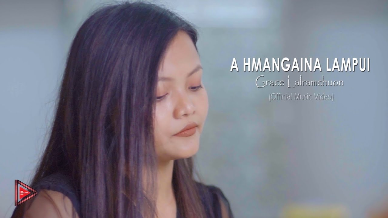 Grace Lalramchuon - A hmangaina lampui || Official music video
