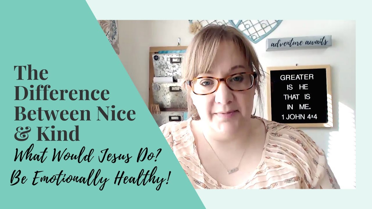 The Difference Between Nice & Kind | Emotionally Healthy After Divorce
