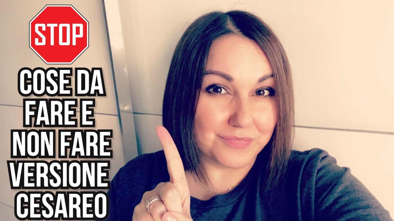 Cose da fare e da non fare dopo un parto cesareo