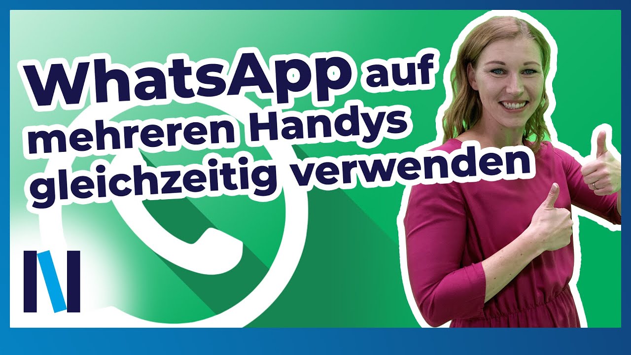 WhatsApp auf mehreren Smartphones verknüpfen und simultan nutzen