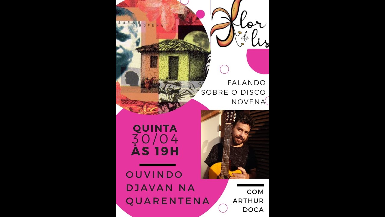 (LIVE) Arthur Doca canta o disco "Novena", de Djavan