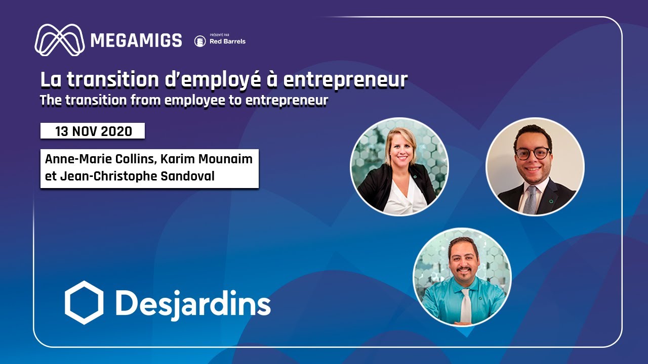 MM20 - Desjardins - La transition d’employé à entrepreneur