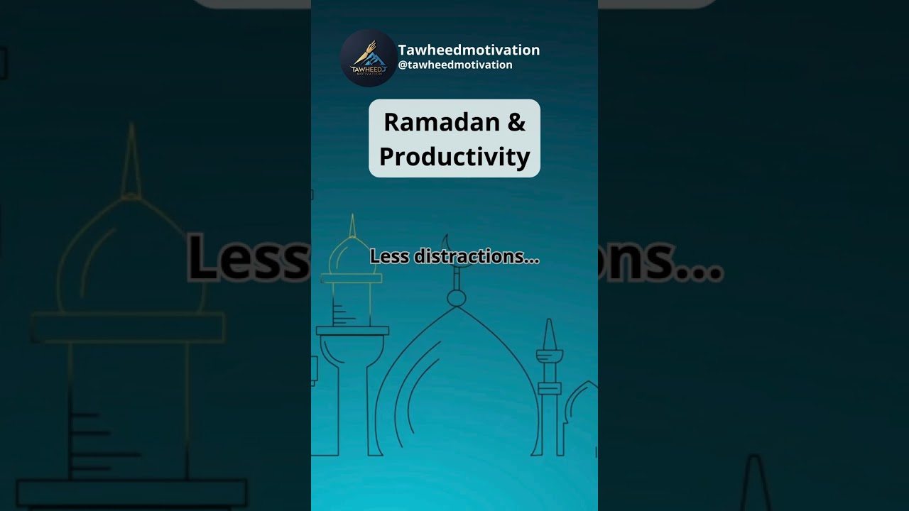 Ramadan & Productivity