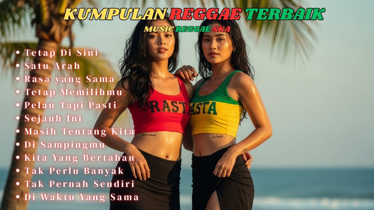 Reggae Ska Indonesia Hits 2026 🌿 Musik Santai Full Album