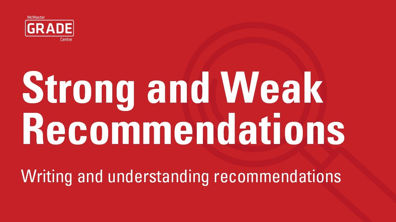 Strong and weak recommendations