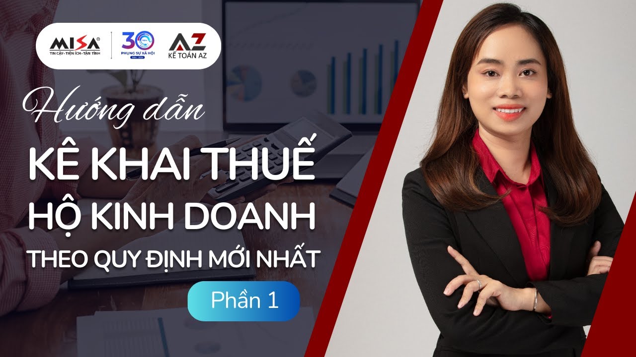 [Mới nhất] Lưu ý kê khai thuế Hộ kinh doanh theo quy định mới nhất
