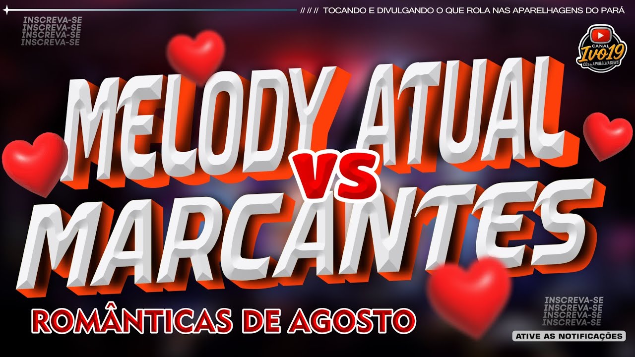 SET MELODY ROMÂNTICO AGOSTO 2025 - OS MELHORES TECNOMELODY ROMÂNTICOS