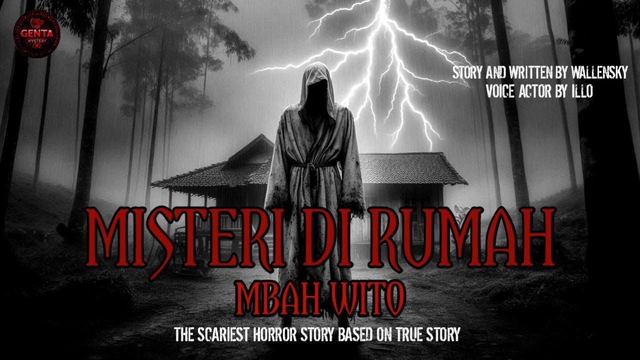 Misteri di Rumah Mbah Wito