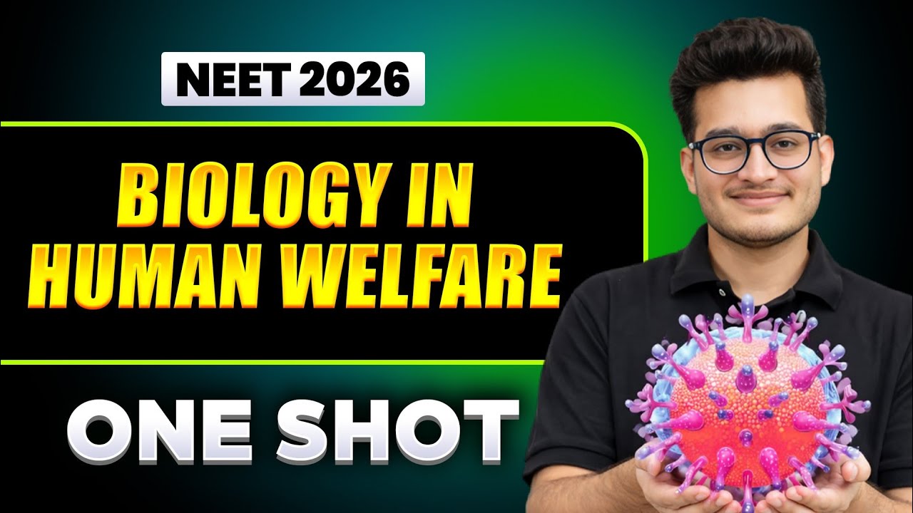 Biology in Human Welfare - Complete Unit in One Shot || NEET 2026 || Vipin Sir