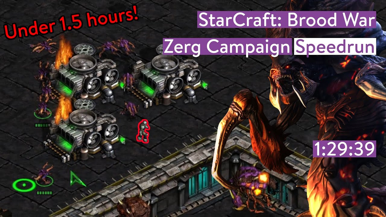 StarCraft: Brood War Zerg Campaign Speedrun in 1:29:39