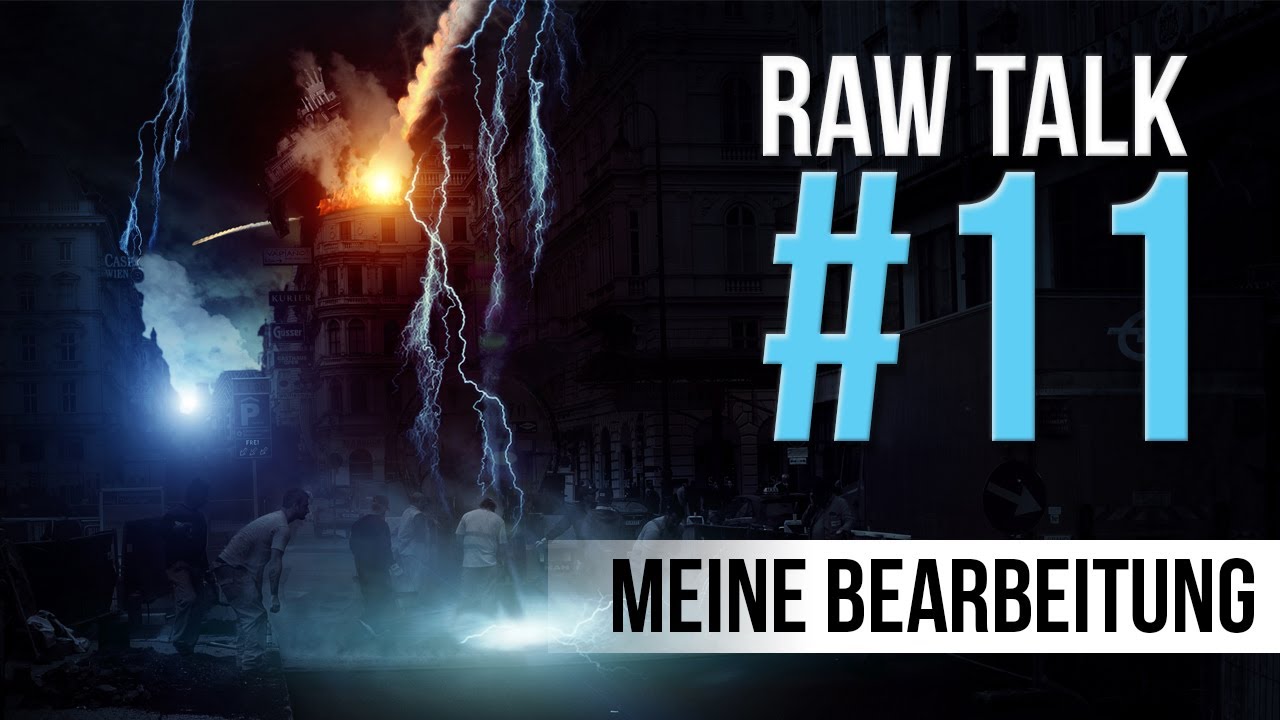 RAW talk #11 - Meine Bearbeitung - Deutsch / German - caphotos.de