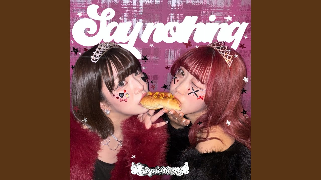 say nothing