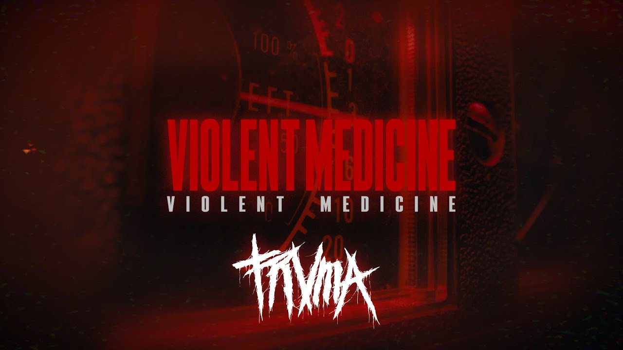 Trvma - Violent Medicine (OFFICIAL TRACK VIDEO)
