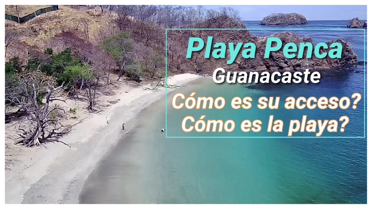Playa Penca: su acceso y particularidades