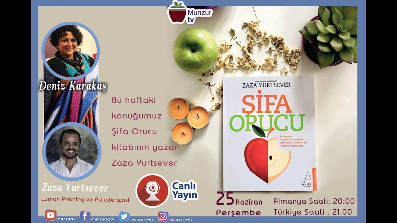 Uzman Psikolog, Psikoterapist ve Yazar Zaza Yurtsever ile birlikte Şifa Orucu