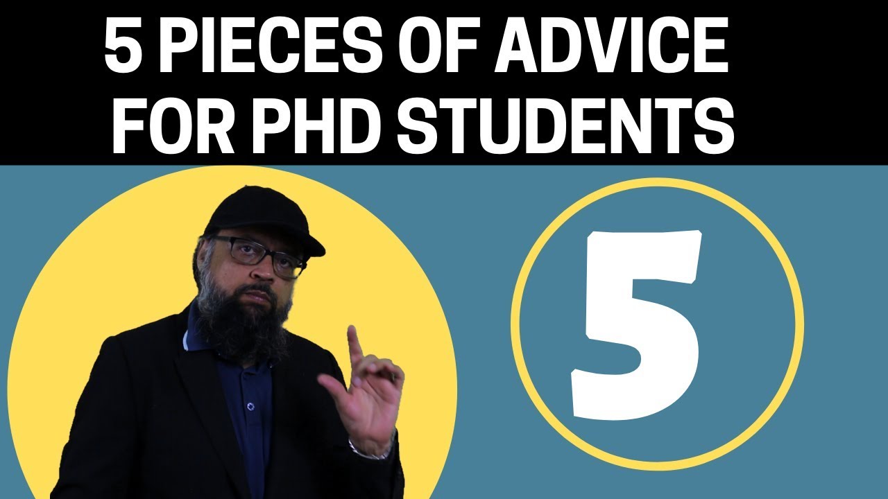 5 Pieces of Advice for PhD Students