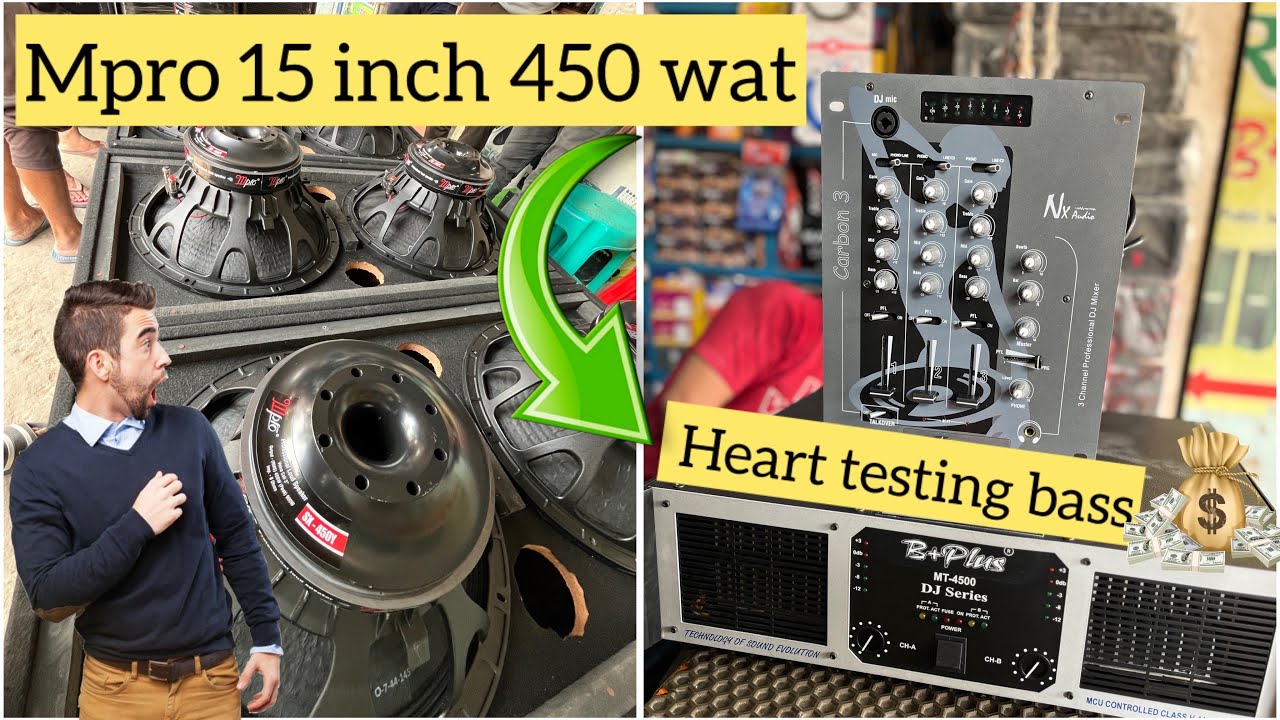 MPRO HARD TESTING BASS AND BEST QUALITY.. Mpro (15INCH 450 wat