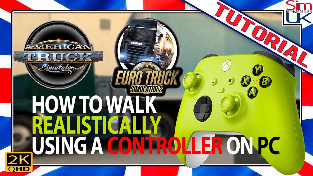 How to Walk Realistically Using a Controller in ATS or ETS 2 on PC