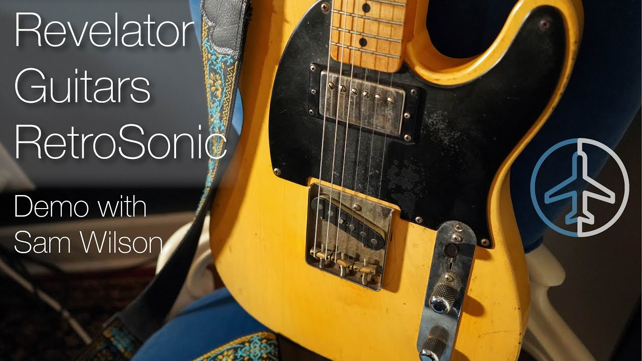 Revelator Guitars RetroSonic with Sam Wilson x Runway Audio