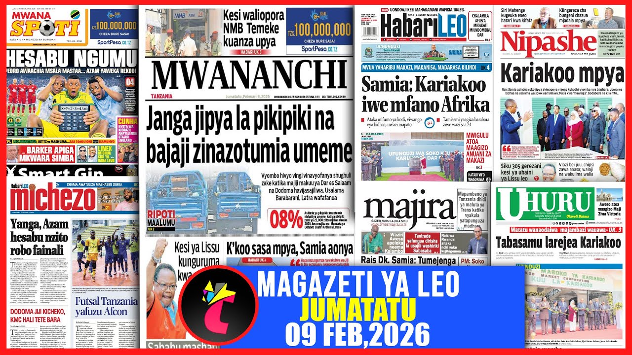 Magazeti ya leo 9/02/26,SAMIA AFUNGUA SOKO JIPYA K’KOO AONYA UPANGISHAJI,YANGA,AZAM HESABU NZITO CAF
