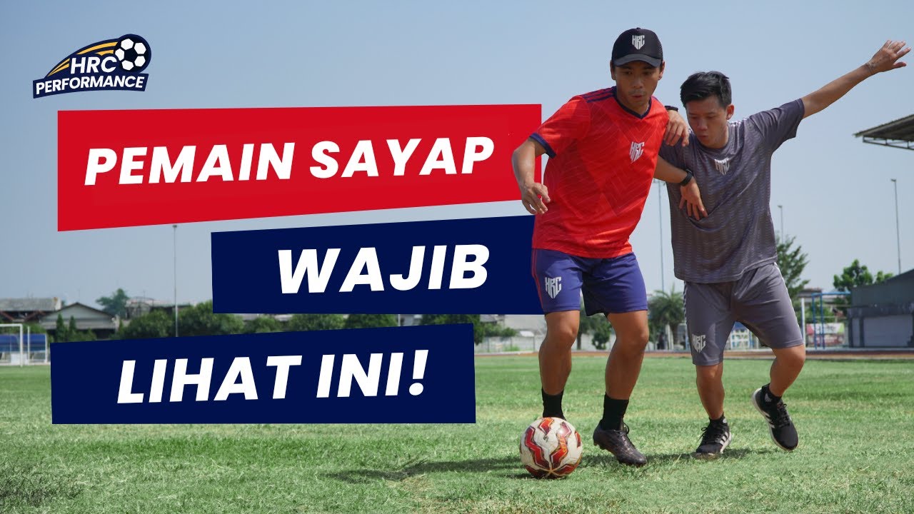 10 Gerakan Yang Harus Dikuasai Pemain Sayap !