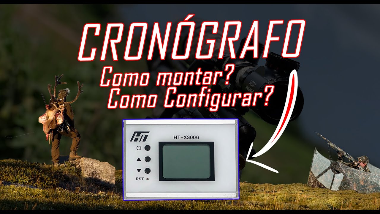 CRONÓGRAFO BALÍSTICO  HT -  X3006  - COMO MONTAR E CONFIGURAR