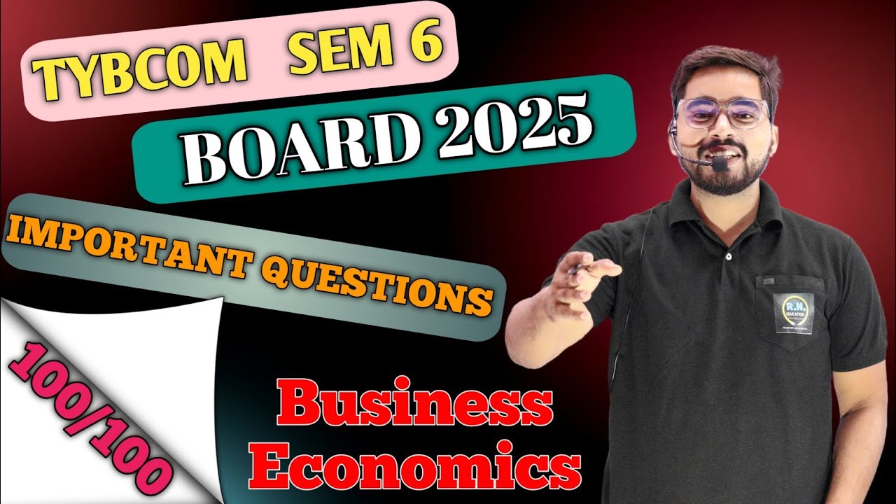 Most Important Questions of Economics | TYBCOM Sem 6 | TYBCOM Important Questions of Economics 6 |