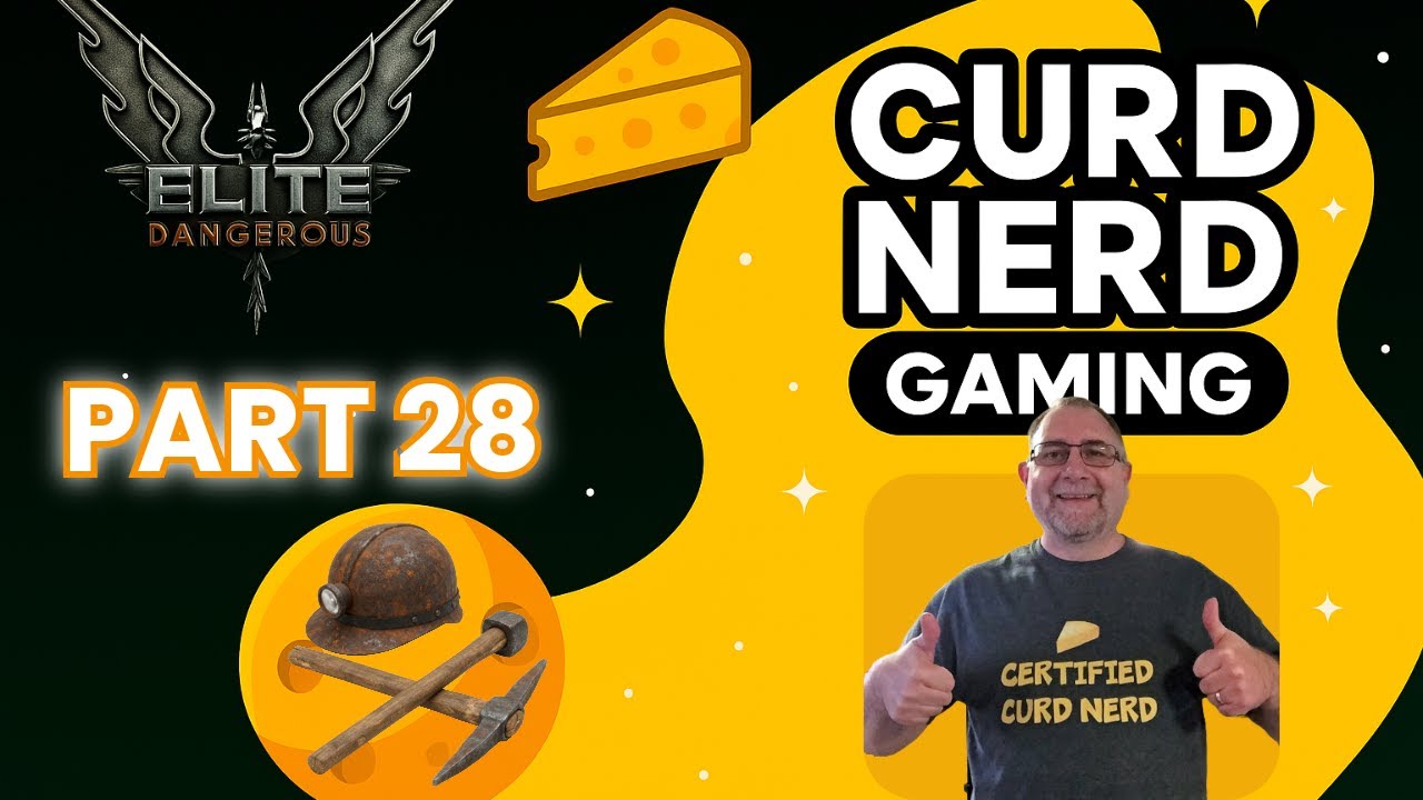 Curd Nerd Plays Elite Dangerous - Part 28 Mining Platinum