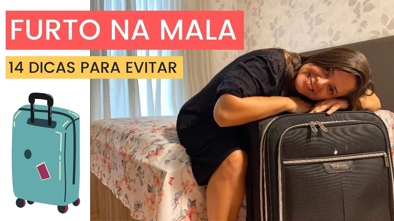 14 DICAS para evitar FURTO nas MALAS