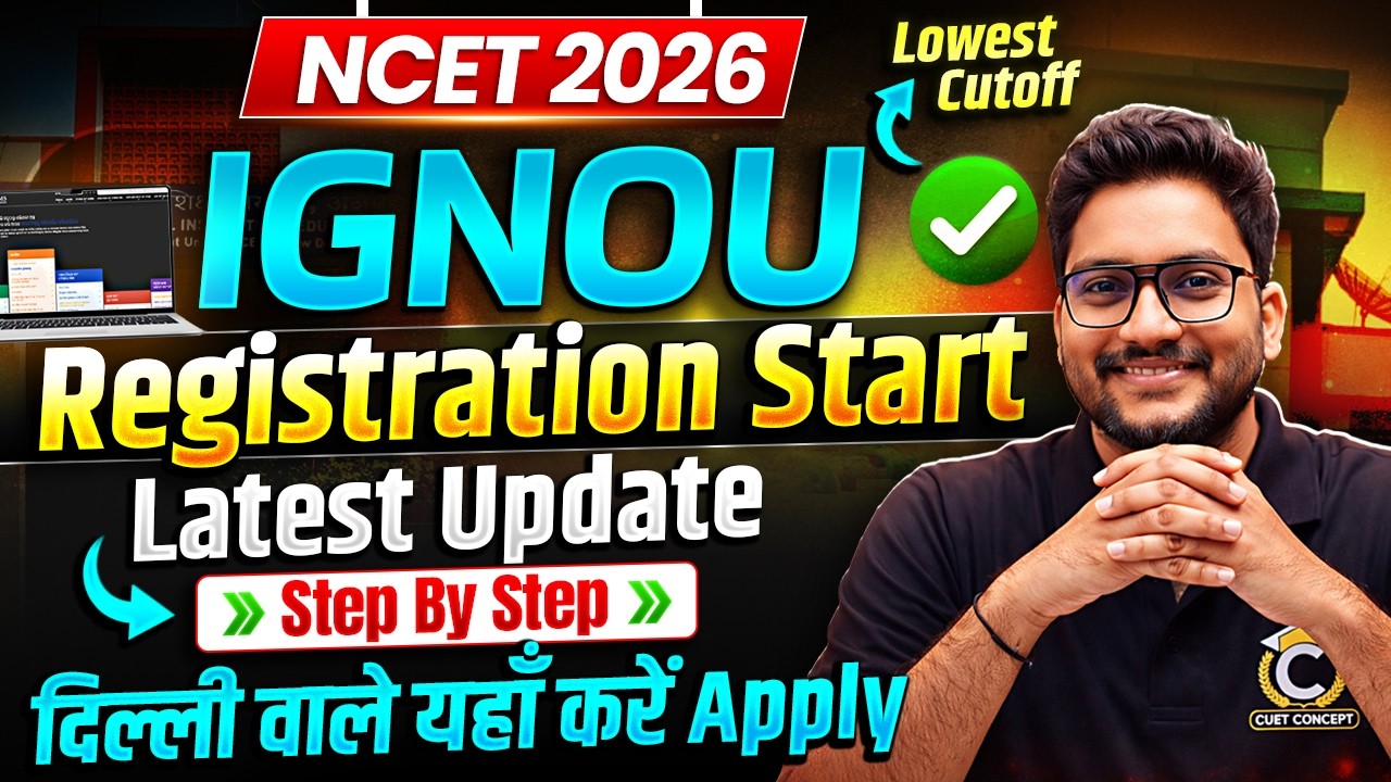NCET 2026 Latest Update 🤩 IGNOU Registration Start🔥Step By Step - Registration Process ✅ Must Watch