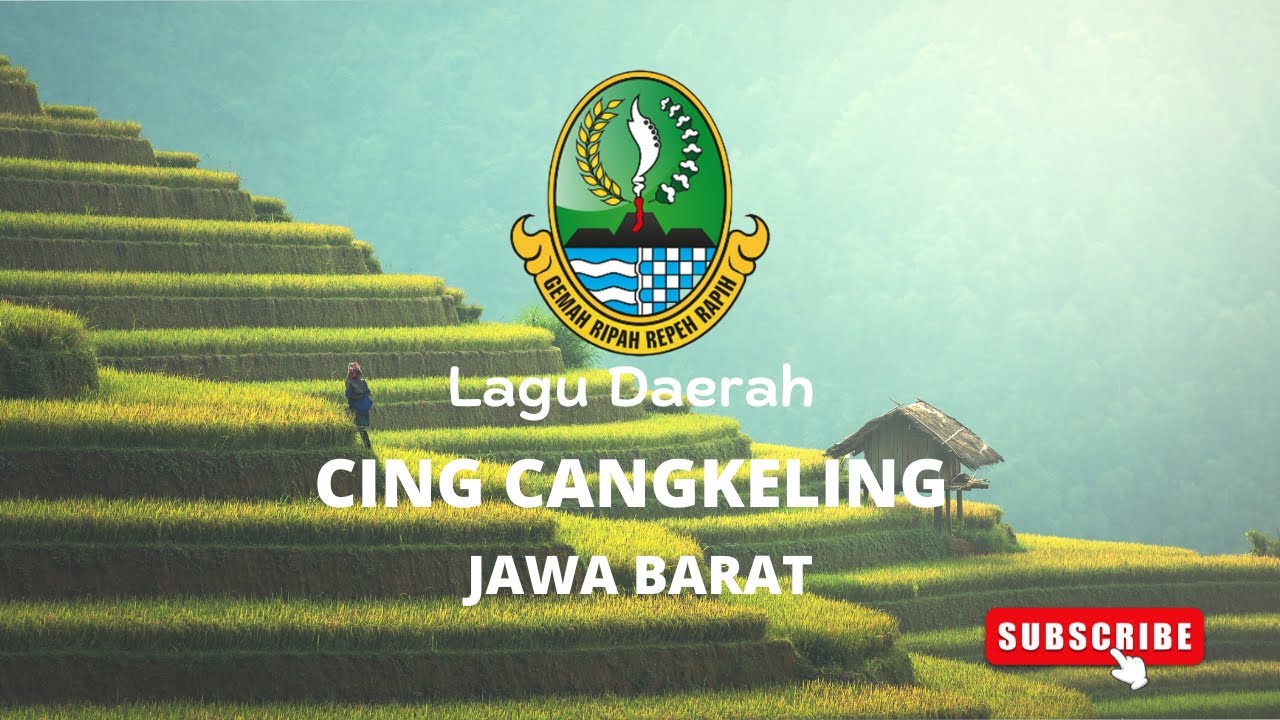 Lagu Daerah Jawa Barat - CING CANGKELING - (lirik dan artinya)