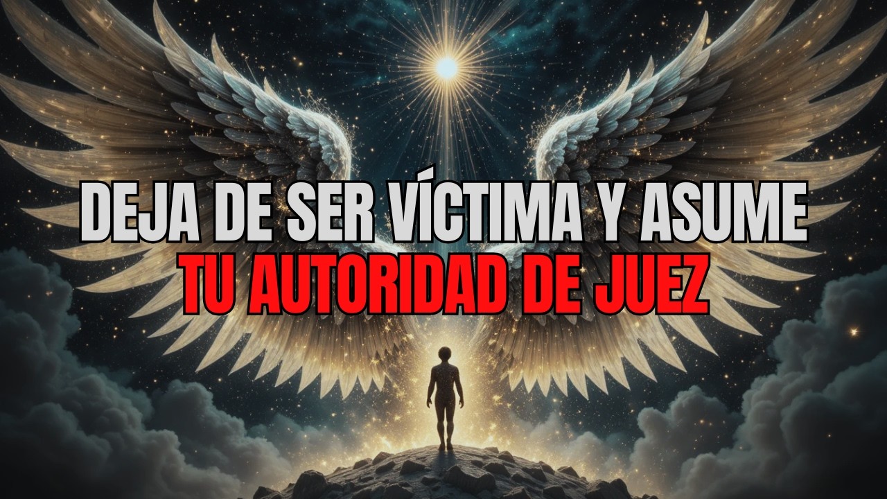 🔥 ELEGIDOS: DEJA DE SER VÍCTIMA Y ASUME TU AUTORIDAD DE JUEZ 🔥