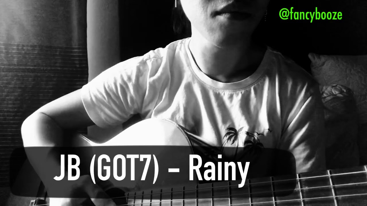 GOT7 (갓세븐) JB - Rainy (Acoustic Cover)
