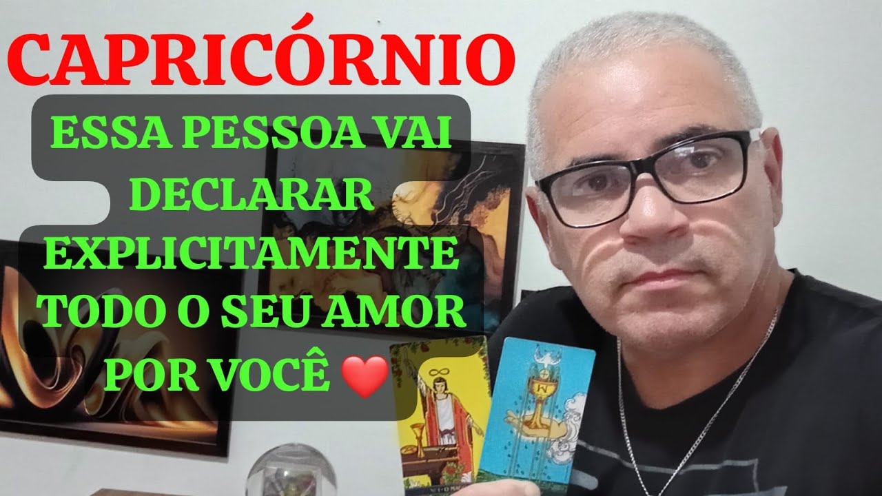 CAPRICÓRNIO: ESSA PESSOA VAI TE PROVAR O QUANTO ELA TE AMA ❤️ 