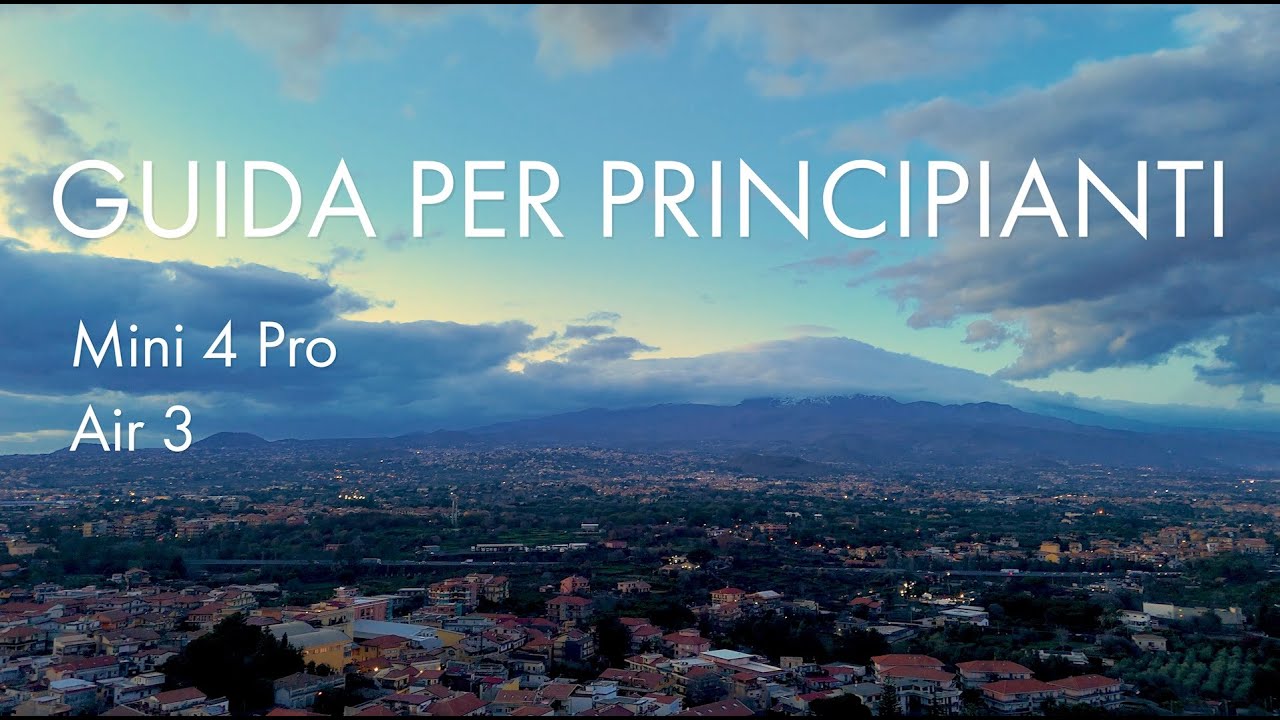 DJI Mini 4 Pro e Air 3 Guida per Principianti