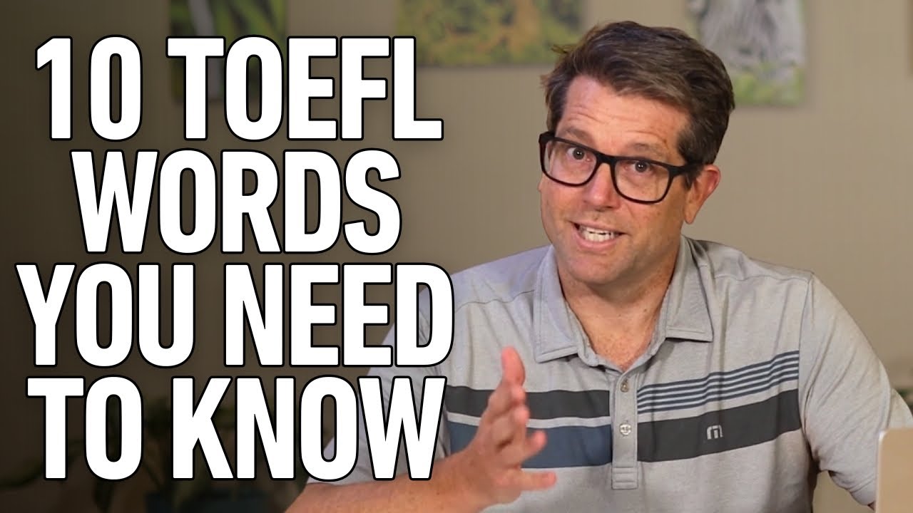 10 TOEFL® Words You MUST Know Before Test Day (They Show Up Everywhere)