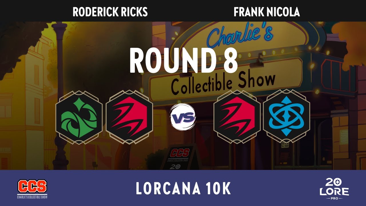 ROUND 8 CCS LORCANA 10K