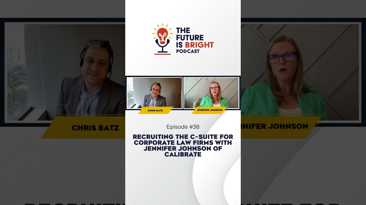 Recruiting the C-Suite for Corporate Law Firms with Jennifer Johnson of Calibrate