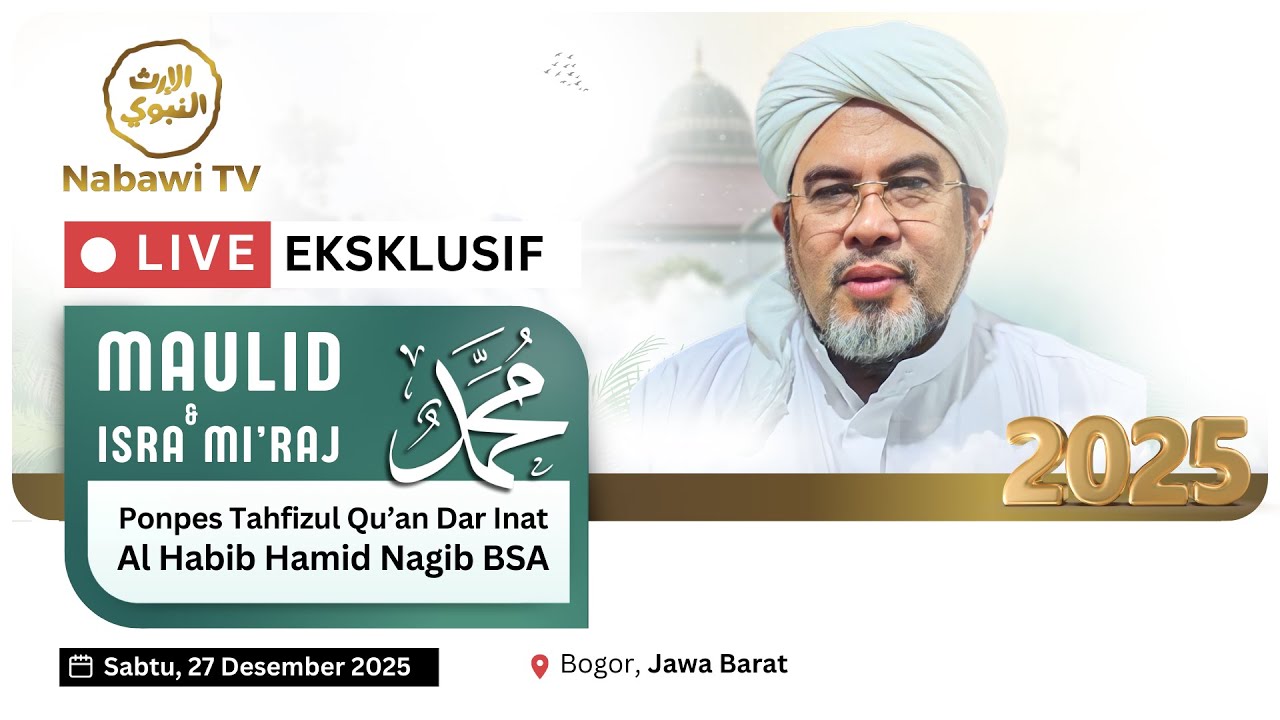🔴LIVE Maulid & Isra Mi'raj Nabi Muhammad SAW di Ponpes Dar Inat, Megamendung, Bogor 2025 | Nabawi TV