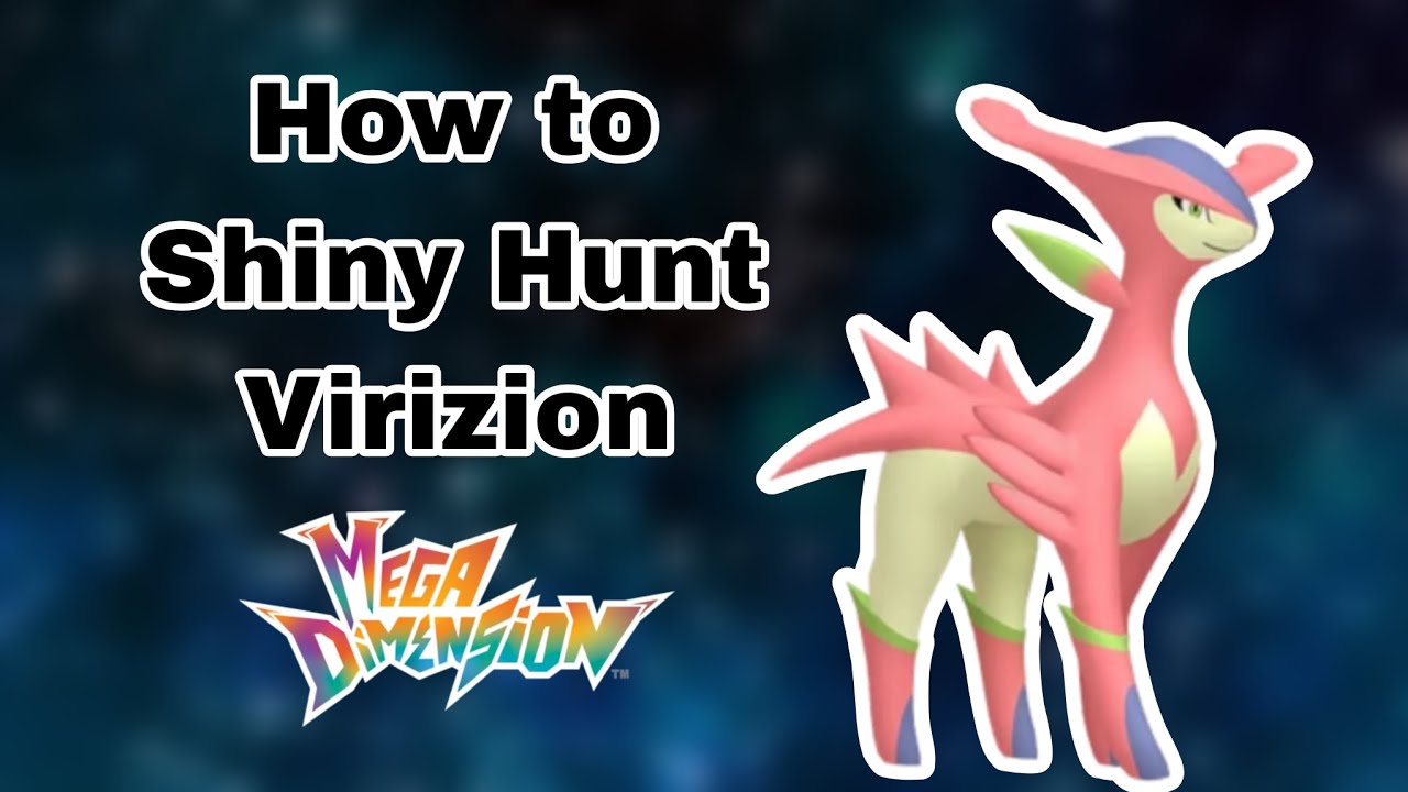 How to Shiny Hunt Virizion in the Mega Dimension DLC for Legends Z-A!