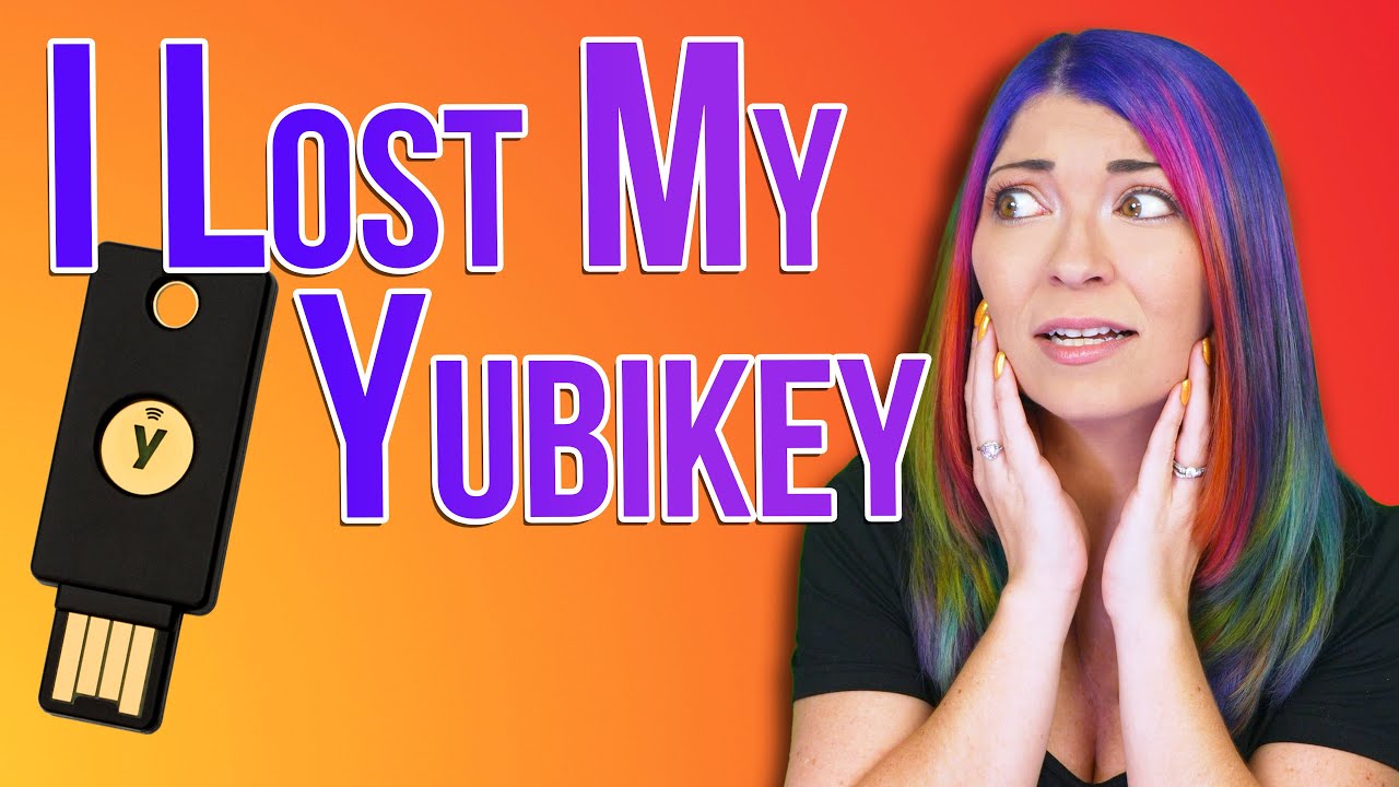 I Lost My Yubikey! How To Setup Backup Keys