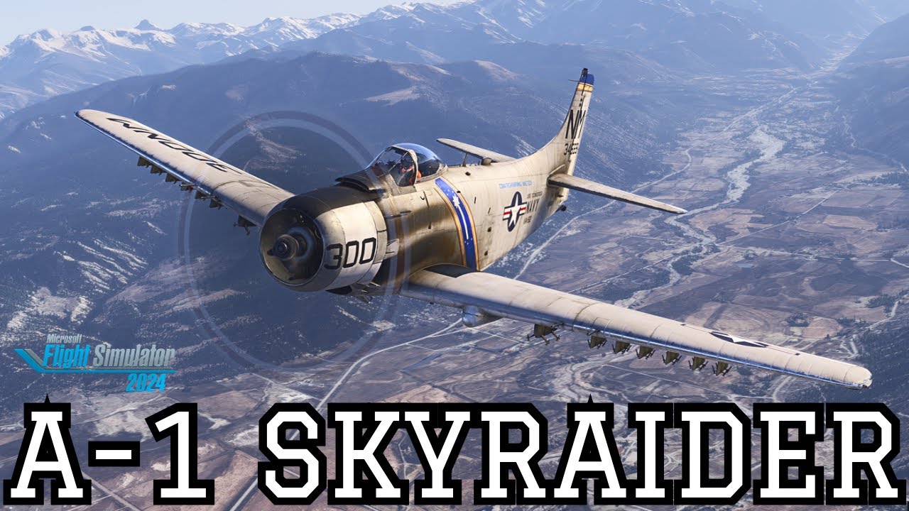 Miltech Blackbird A-1 Skyraider First Impressions Review Flight Microsoft Flight Simulator 2024 4K