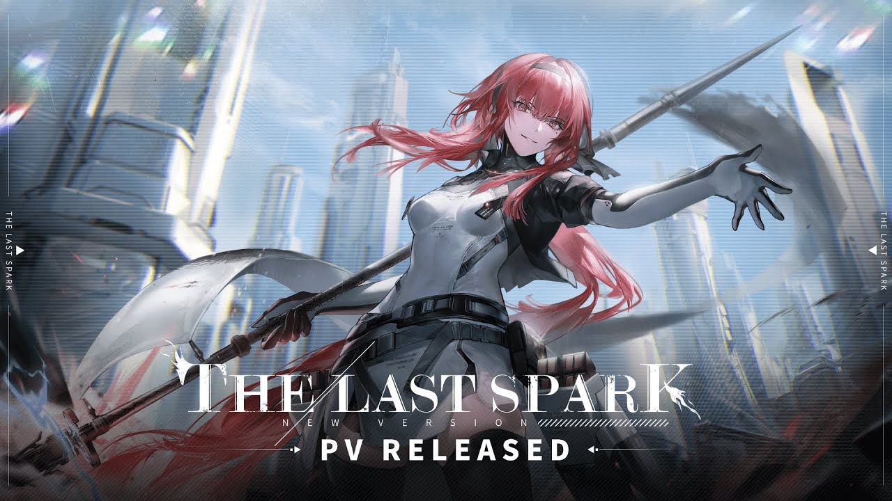 Punishing: Gray Raven | 「The Last Spark」 PV
